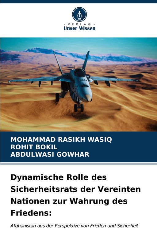 Produktbild: Dynamische Rolle des Sicherheitsrats der Vereinten Nationen zur Wahrung des Friedens: