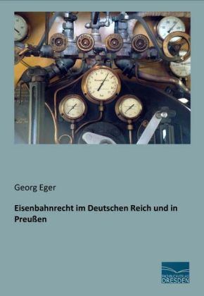 Produktbild: Eisenbahnrecht im Deutschen Reich und in Preu&szlig;en