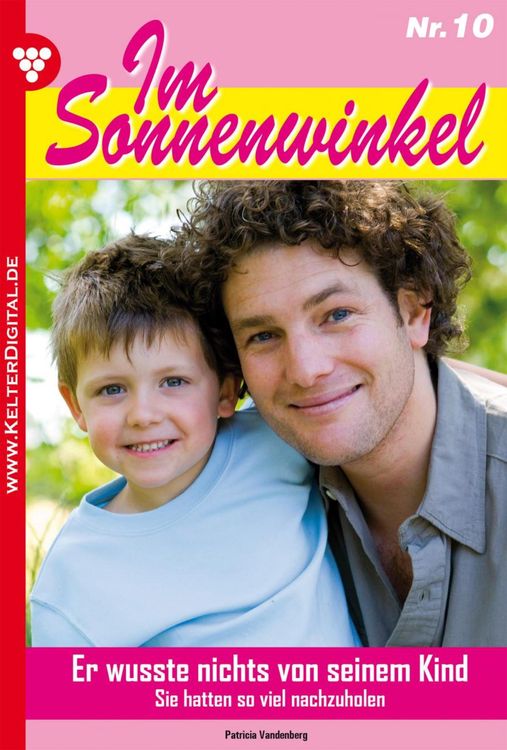 Bild vom Artikel Im Sonnenwinkel 10 - Familienroman vom Autor Patricia Vandenberg