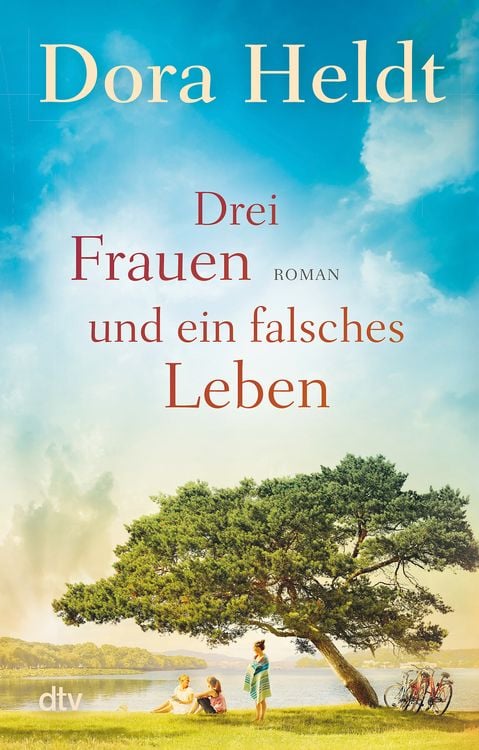 Bild vom Artikel Drei Frauen und ein falsches Leben vom Autor Dora Heldt