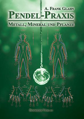 Produktbild: Pendel-Praxis - Metall, Mineral und Pflanze