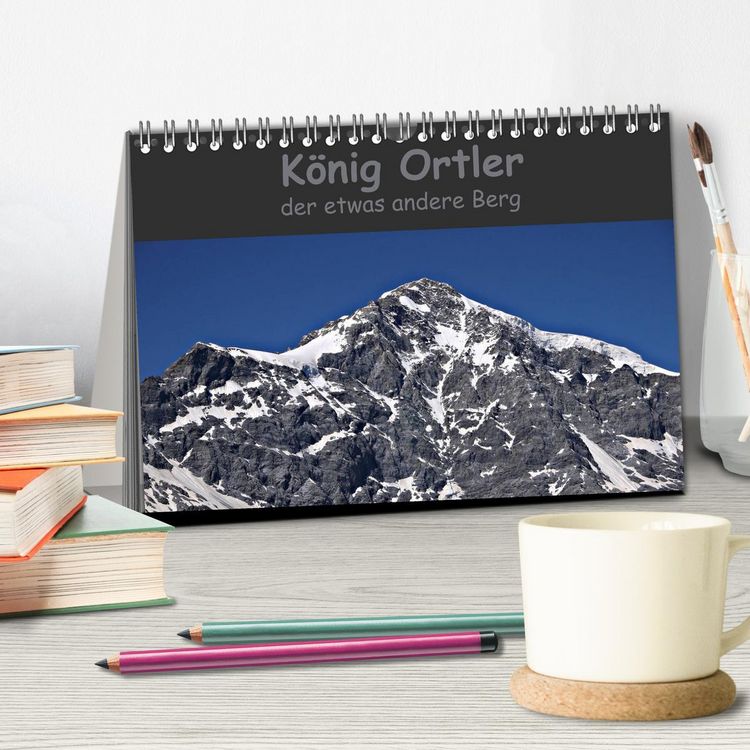 Produktbild: K&ouml;nig Ortler - der etwas andere Berg (Tischkalender 2026 DIN A5 quer), CALVENDO Monatskalender