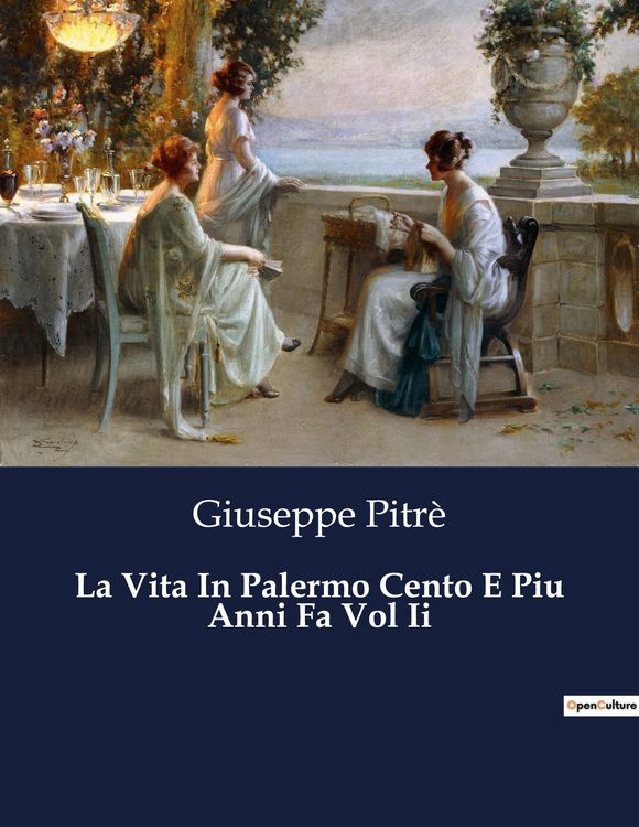 Produktbild: La Vita In Palermo Cento E Piu Anni Fa Vol Ii