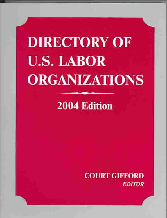Produktbild: Directory of U.S. Labor Organizations, 2004