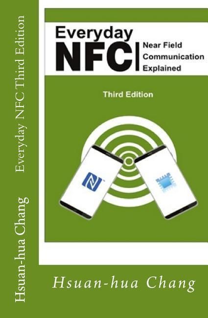 Produktbild: Everyday NFC Third Edition: Near Field Communication Explained