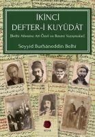 Produktbild: Ikinci Defter - i Kuy&uuml;dat;Belh Ailesine Ait &Ouml;zel ve Resm Yazismalar