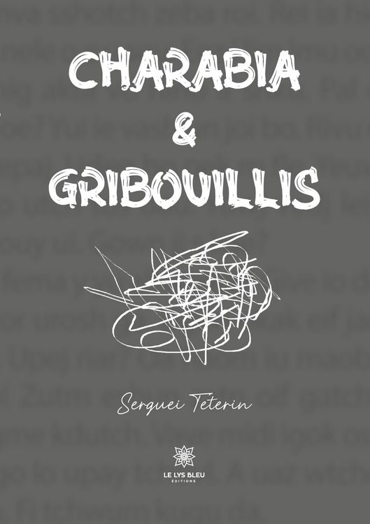 Produktbild: Serguei Teterin: Charabia et Gribouillis