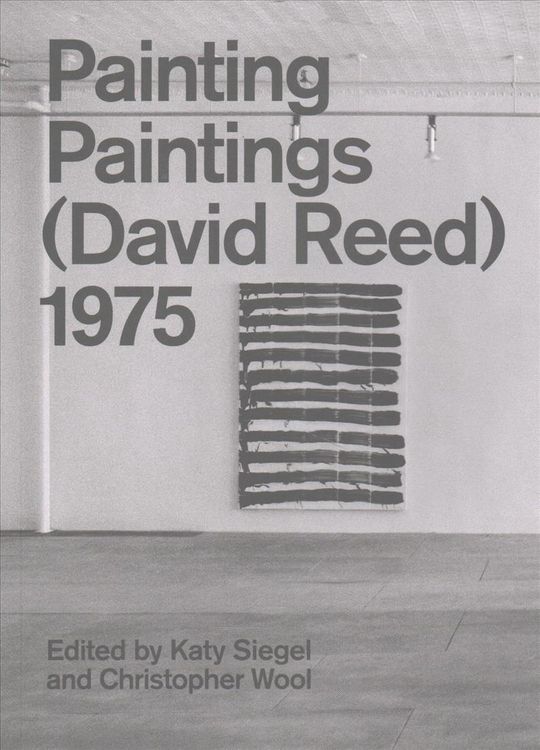 Produktbild: Painting Paintings (David Reed) 1975