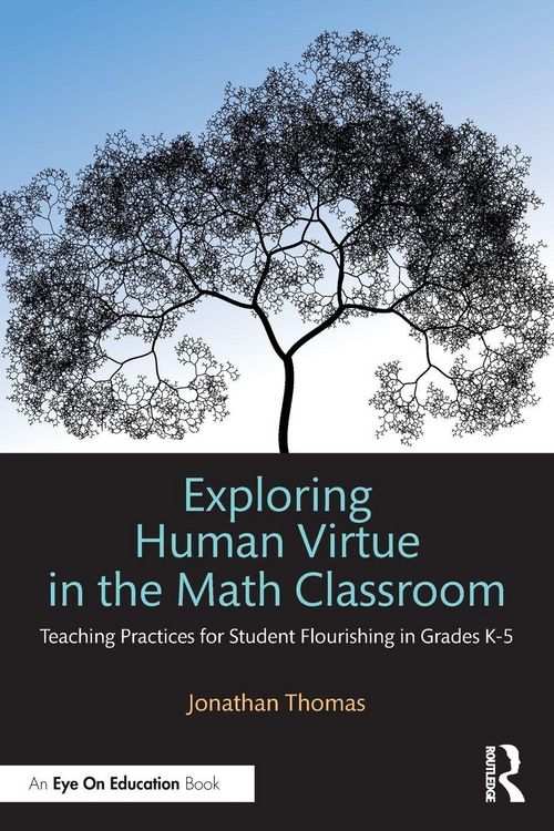 Produktbild: Exploring Human Virtue in the Math Classroom