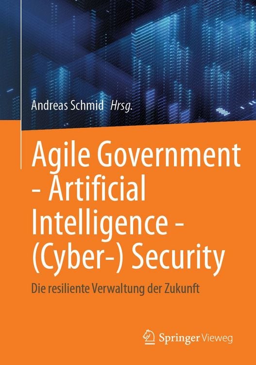 Produktbild: Agile Government - Artificial Intelligence - (Cyber-) Security