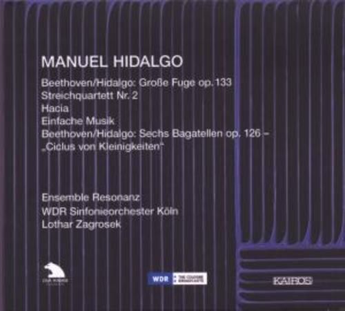 Produktbild: Ensemble Resonanz/WDR SO K&ouml;ln/Zagrosek: Hacia