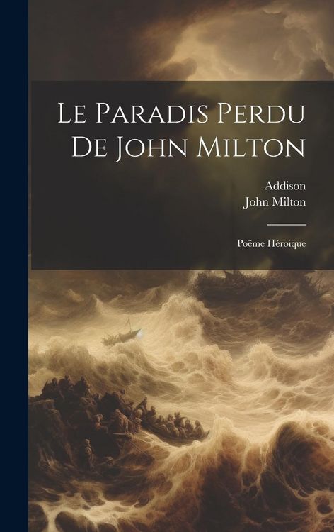 Produktbild: Le Paradis Perdu De John Milton: Po&euml;me H&eacute;roique