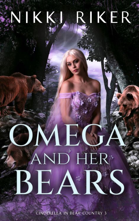 Produktbild: Omega and her Bears (Cinderella in Bear Country, #3)
