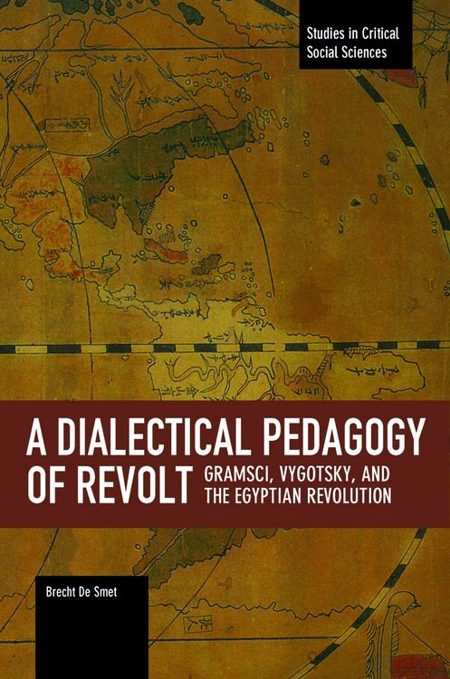 Produktbild: A Dialectical Pedagogy of Revolt