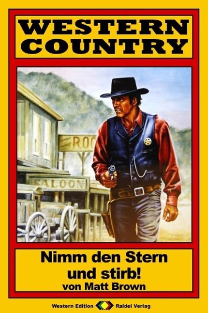 Produktbild: WESTERN COUNTRY 74: Nimm den Stern und stirb!