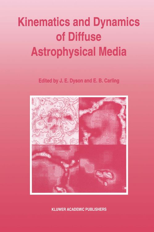 Produktbild: Kinematics and Dynamics of Diffuse Astrophysical Media
