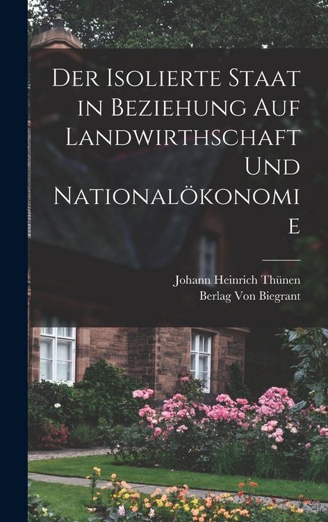 Produktbild: Der Isolierte Staat in Beziehung auf Landwirthschaft und National&ouml;konomie
