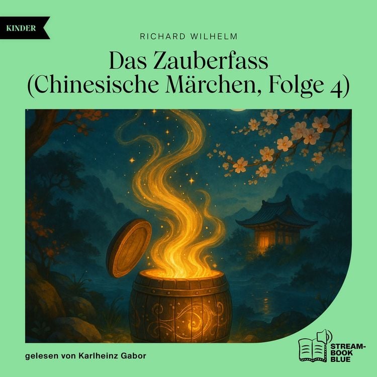 Produktbild: Das Zauberfass (Chinesische M&auml;rchen, Folge 4)