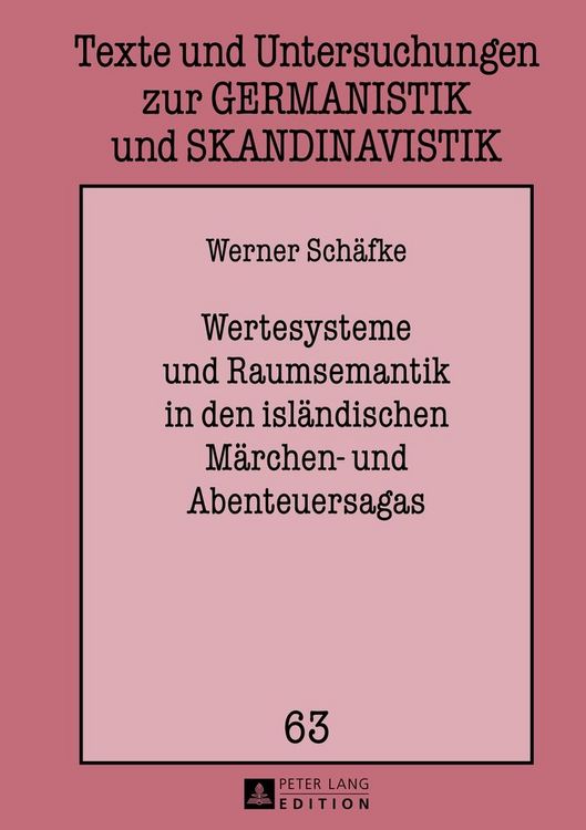 Produktbild: Wertesysteme und Raumsemantik in den isl&auml;ndischen M&auml;rchen- und Abenteuersagas