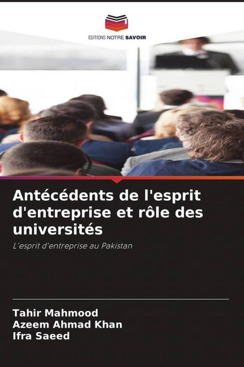 Produktbild: Ant&eacute;c&eacute;dents de l'esprit d'entreprise et r&ocirc;le des universit&eacute;s