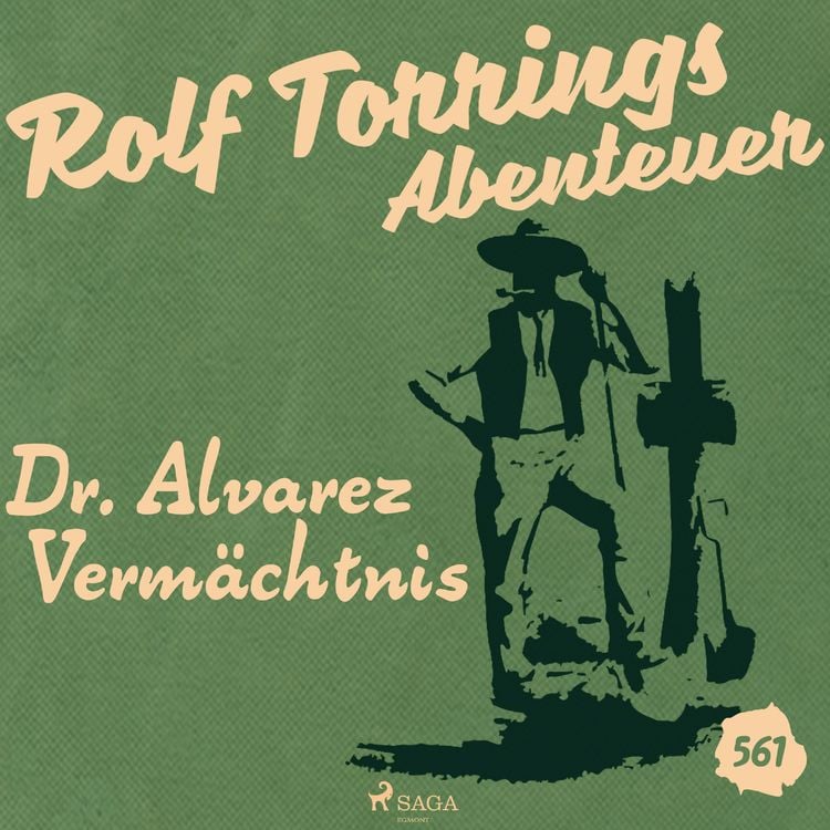 Produktbild: Dr. Alvarez Verm&auml;chtnis (Rolf Torrings Abenteuer - Folge 561)