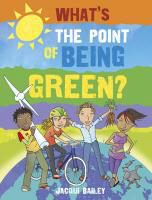 Produktbild: What's the Point of Being Green?