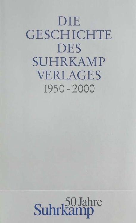 Produktbild: Die Geschichte des Suhrkamp Verlages