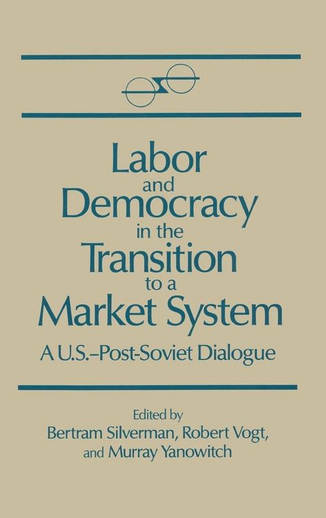 Produktbild: Labor and Democracy in the Transition to a Market System