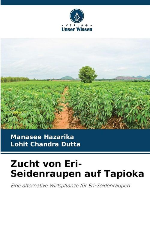 Produktbild: Zucht von Eri-Seidenraupen auf Tapioka
