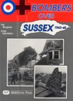 Produktbild: Saunders, A: Bombers Over Sussex, 1943-45
