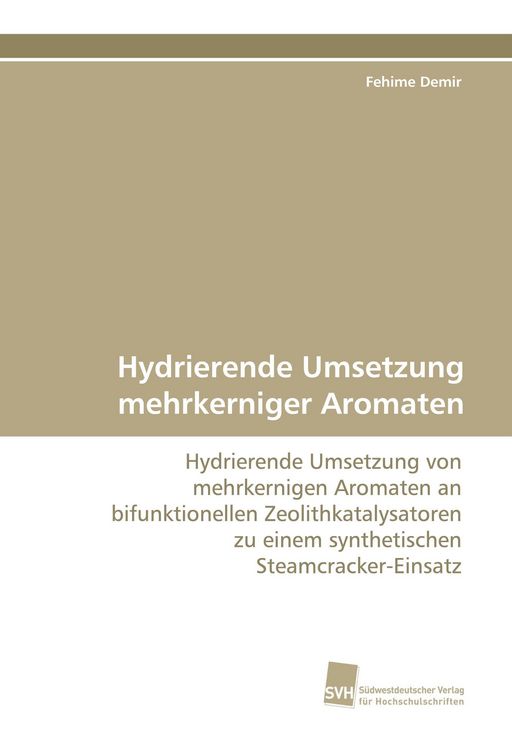 Produktbild: Hydrierende Umsetzung mehrkerniger Aromaten