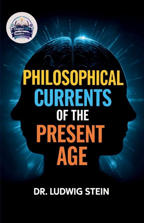 Produktbild: Philosophical Currents of the Present Age (Illustrated, Refined and Edited)