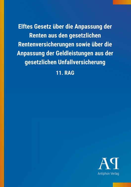 Produktbild: Elftes Gesetz &uuml;ber die Anpassung der Renten aus den gesetzli