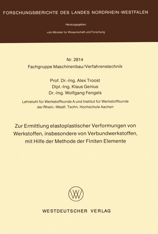 Bild vom Artikel Zur Ermittlung elastoplastischer Verformungen von Werkstoffen, insbesondere von Verbundwerkstoffen, mit Hilfe der Methode der finiten Elemente vom Autor Alex Troost