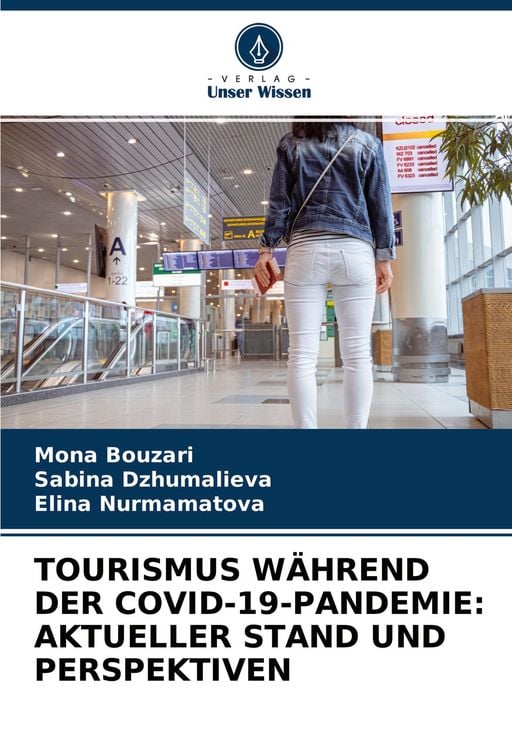 Produktbild: Tourismus W&auml;hrend der Covid-19-Pandemie: Aktueller Stand und Perspektiven