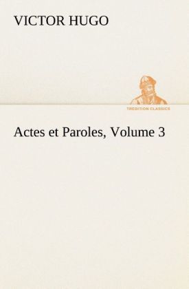 Produktbild: Actes et Paroles, Volume 3