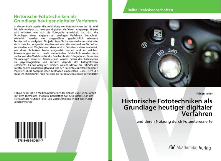 Produktbild: Historische Fototechniken als Grundlage heutiger digitaler Verfahren