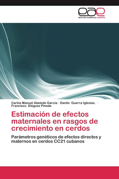 Produktbild: Estimaci&oacute;n de efectos maternales en rasgos de crecimiento en cerdos