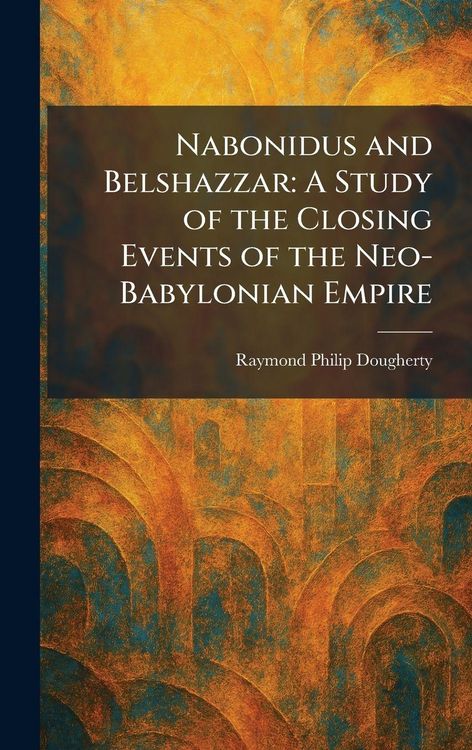 Produktbild: Nabonidus and Belshazzar