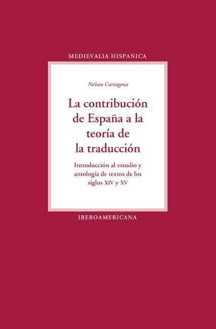 Produktbild: La contribuci&oacute;n de Espa&ntilde;a a la teor&iacute;a de la traducci&oacute;n