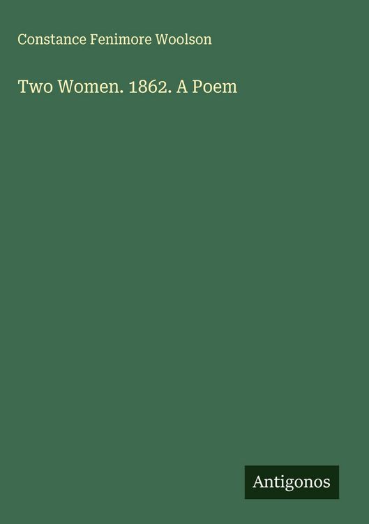Produktbild: Two Women. 1862. A Poem
