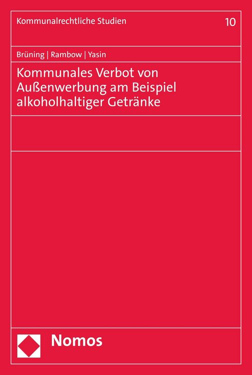Produktbild: Kommunales Verbot von Au&szlig;enwerbung am Beispiel alkoholhaltiger Getr&auml;nke