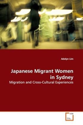 Produktbild: Lim, A: Japanese Migrant Women in Sydney