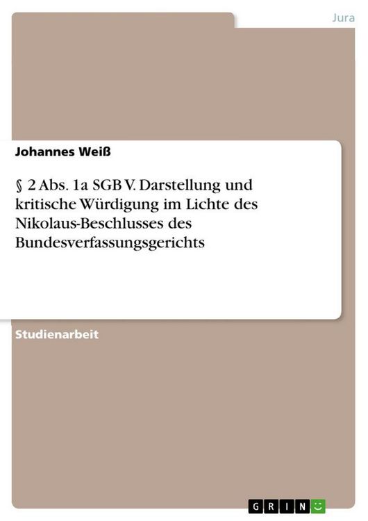 Produktbild: &sect; 2 Abs. 1a SGB V. Darstellung und kritische W&uuml;rdigung im Lichte des Nikolaus-Beschlusses des Bundesverfassungsgerichts