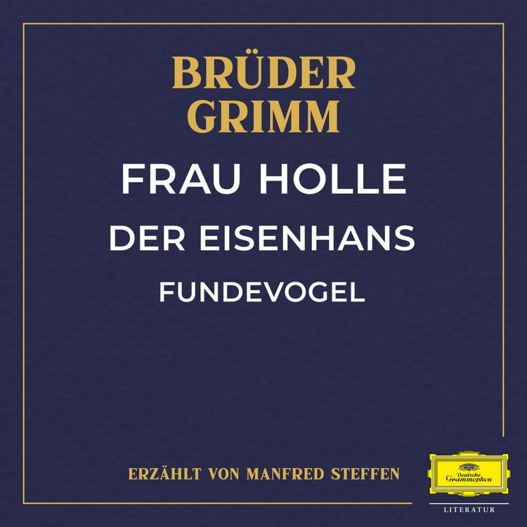 Produktbild: Frau Holle / Der Eisenhans / Fundevogel