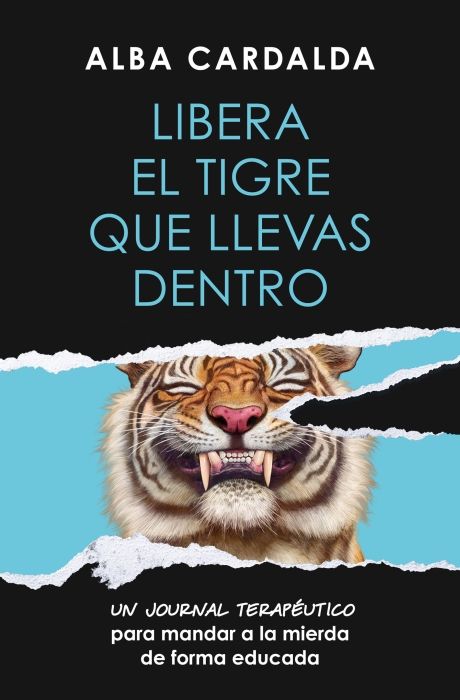 Produktbild: Libera El Tigre Que Llevas Dentro / Release the Tiger Within You