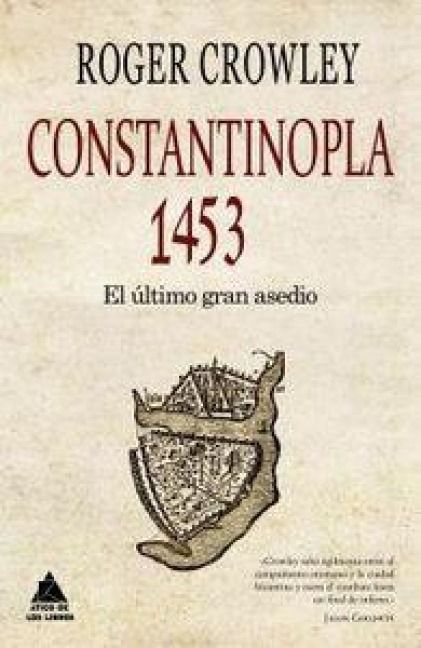 Produktbild: Constantinopla : el &uacute;ltimo gran asedio, 1453
