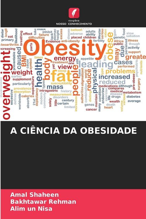 Produktbild: A Ci&ecirc;ncia Da Obesidade
