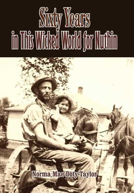 Produktbild: Sixty Years in This Wicked World for Nuthin