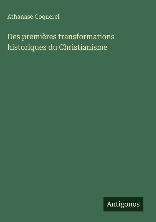 Produktbild: Des premi&egrave;res transformations historiques du Christianisme